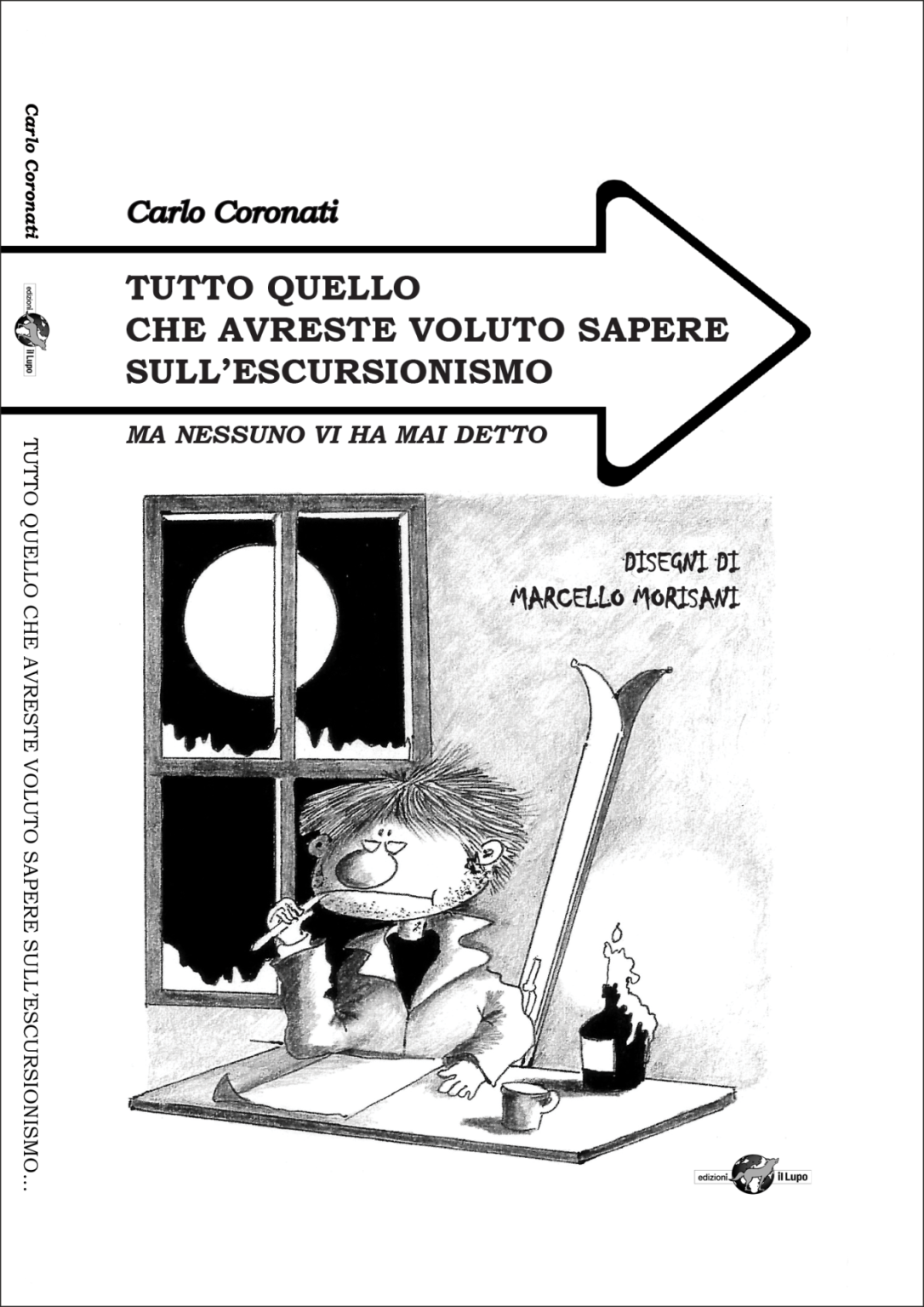 Tutto Quello Che Avreste Voluto Sapere Sull’escursionismo… Ma Nessuno Vi Ha Mai Detto Di Carlo